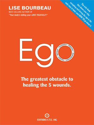 cover image of EGO – the Greatest Obstacle to Healing the 5 Wounds